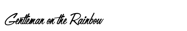 Gentleman on the Rainbow font preview